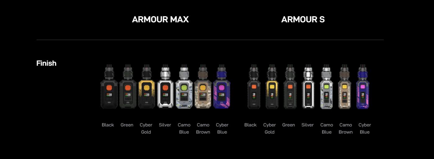 Armour Max and Armour S all colors