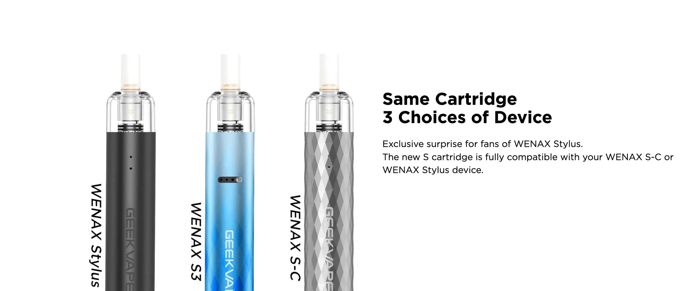 Wenax S series cartridges compatible devices